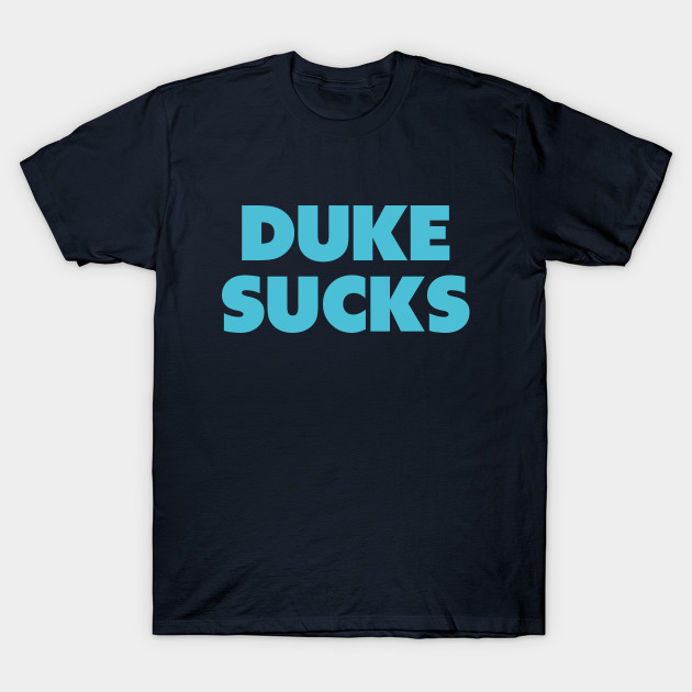 t suck Duke shirt Lorette recommend Sain girls first anal fuck